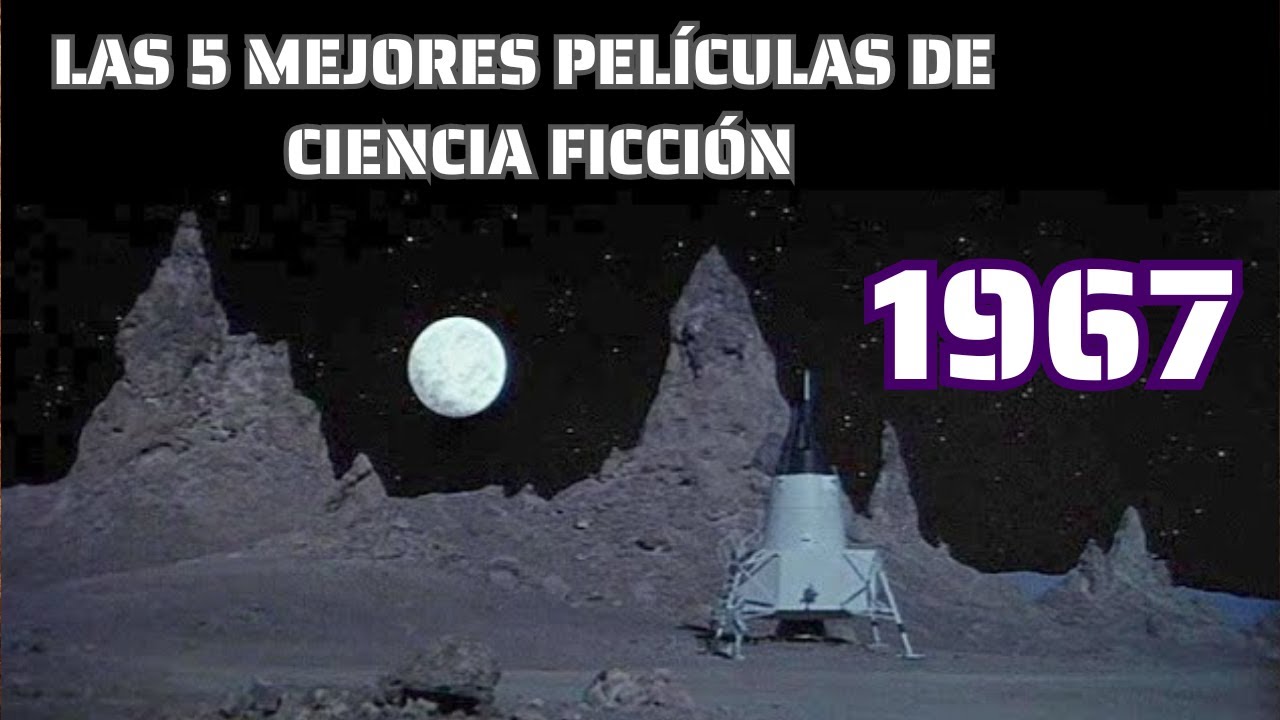 5 películas de ciencia ficción de 1967