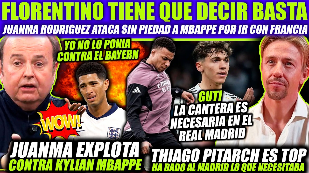 🔥JUANMA RODRIGUEZ EXPLOTA CONTRA MBAPPE POR IR CON LA SELECCION - GUTI ENSALZA A THIAGO PITARCH