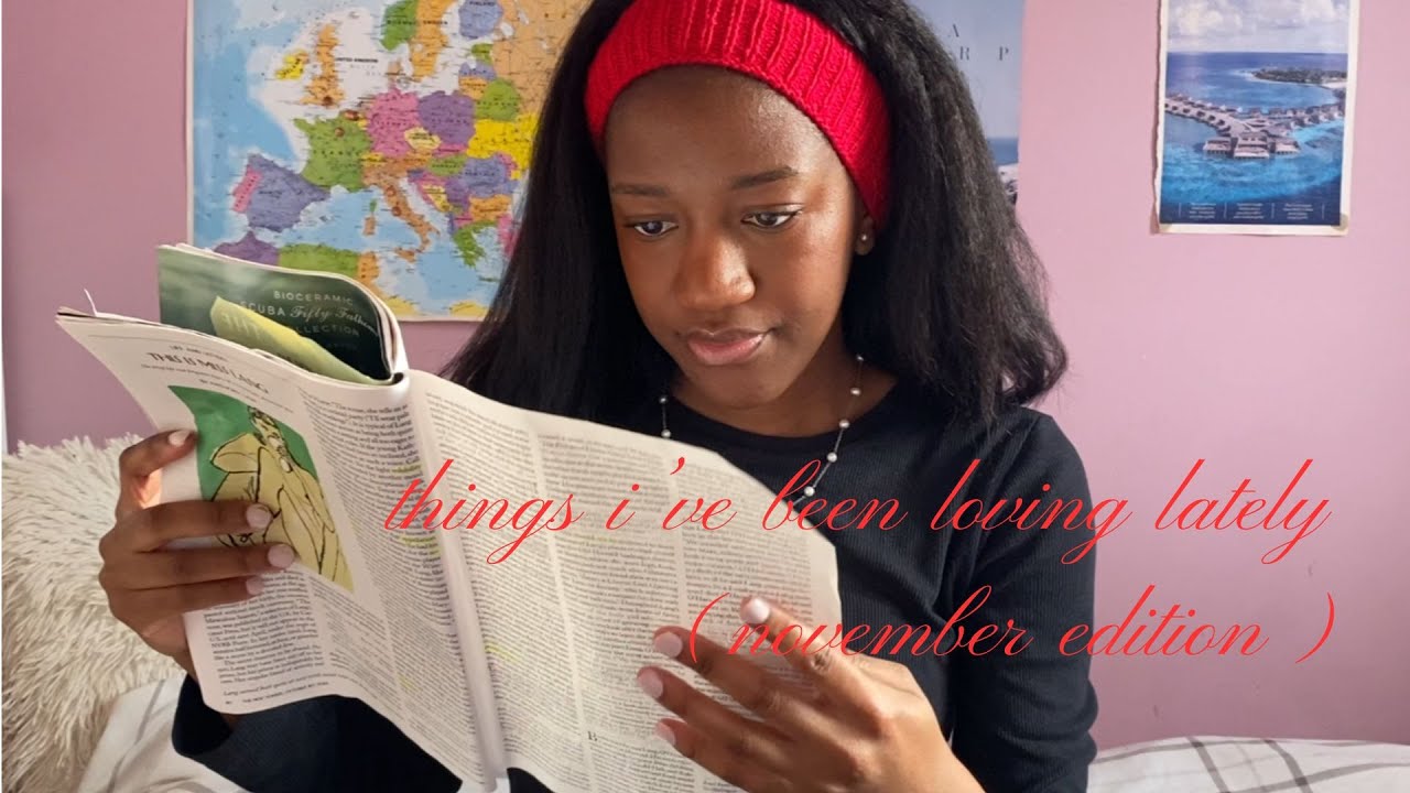 things i've been loving (november edition)