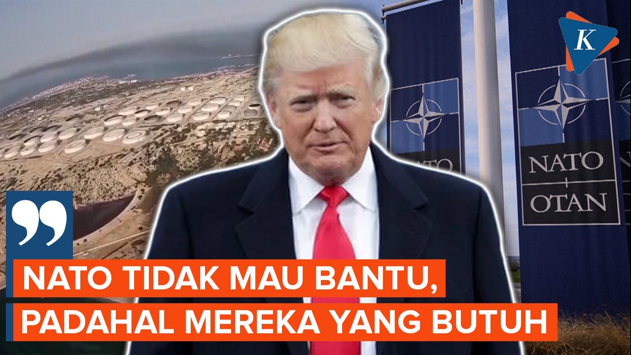 Kecewa NATO Tak Bantu Pertahankan Selat Hormuz, Trump: Padahal Mereka yang Butuh!