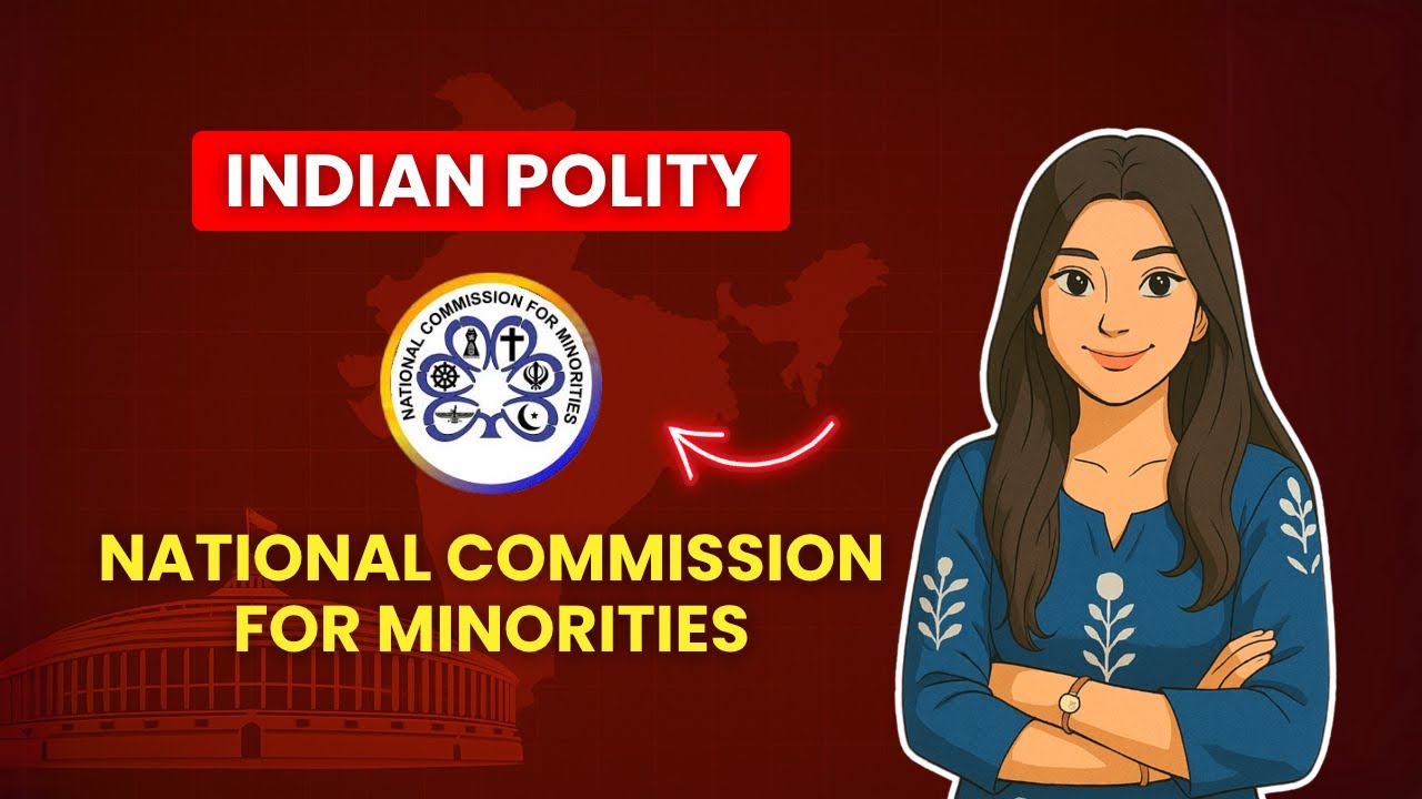 National Commission for Minorities | NCM Act 1992 | Indian Polity | Dipshikha Anand