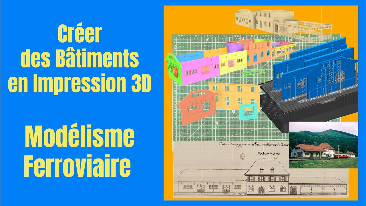 Impression 3D de pi&egrave;ces pour le mod&eacute;lisme ferroviaire et Diorama
