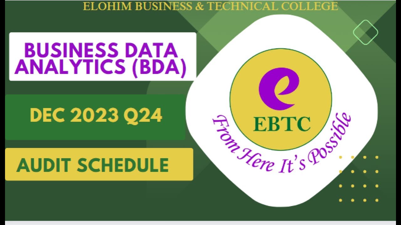 BUSINESS DATA ANALYTICS(BDA)- DEC 2023 Q24-AUDIT SCHEDULE