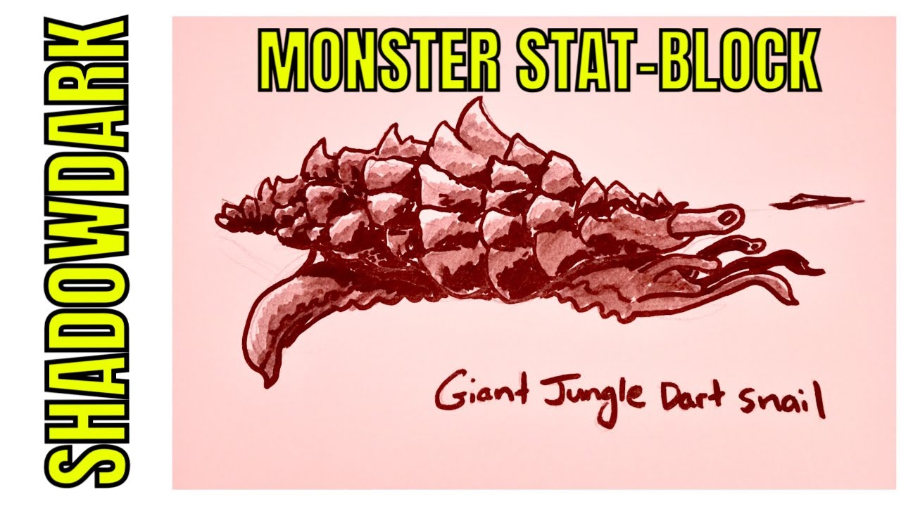 BUILDING SHADOWDARK GIANT JUNGLE DART SNAIL MONSTER STAT-BLOCK 🔴#4k LIVE