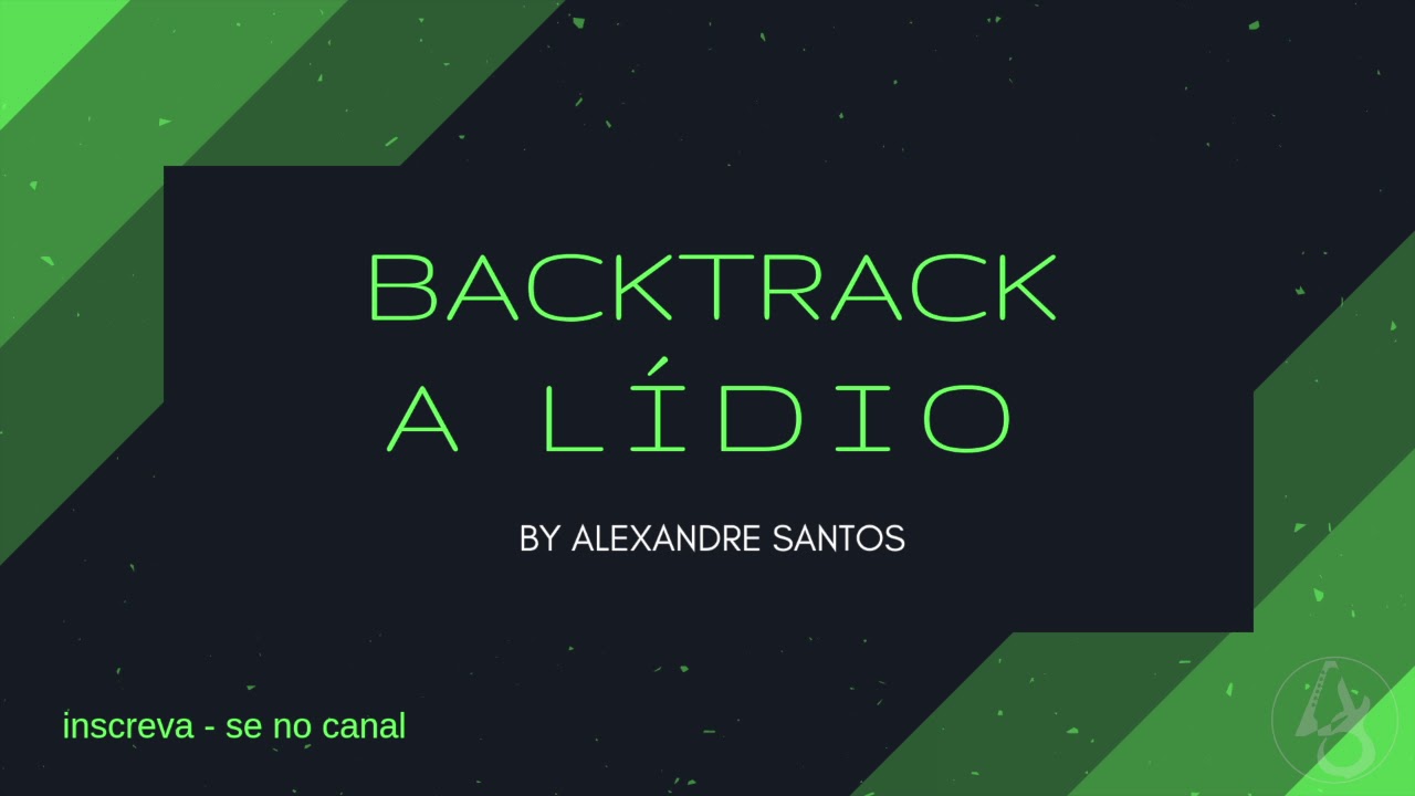 Backtrack - A Lídio