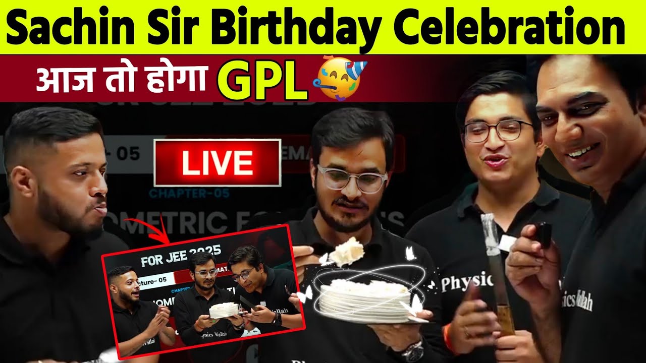 Kya Bolte Ho Sut Diya Jaye! 🤣||Sachin Sir Birthday Celebration 🥳🎉| Class Hijacked 😍|| Physics Wallah