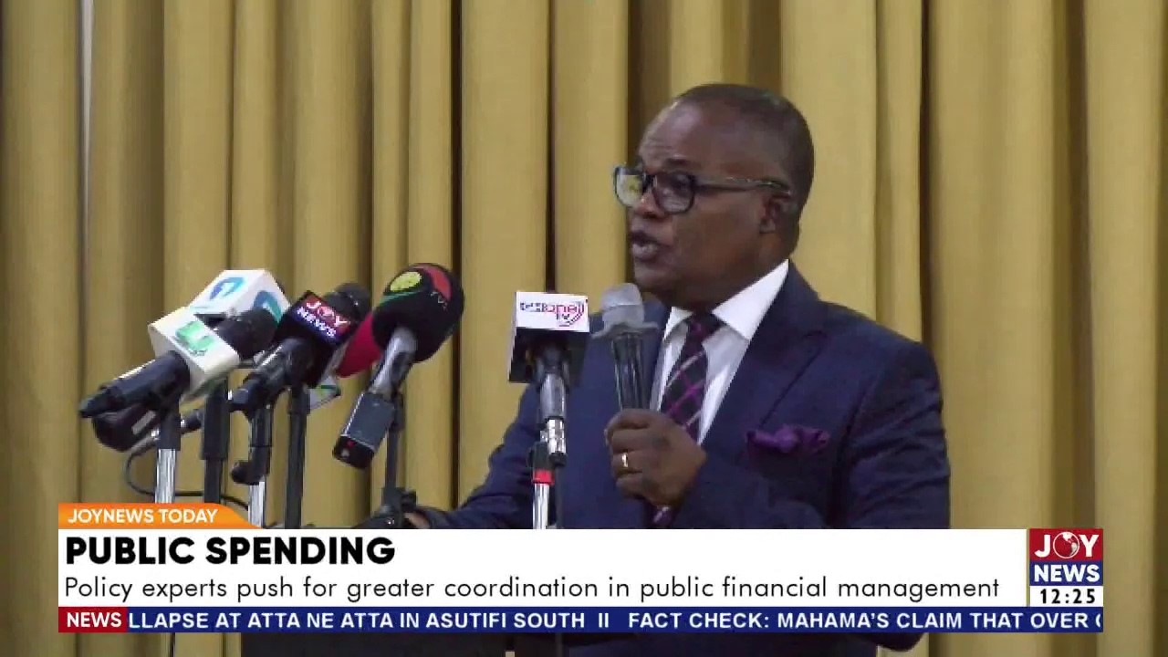 Public Spending: Policy experts push for greater coordination in public financial management