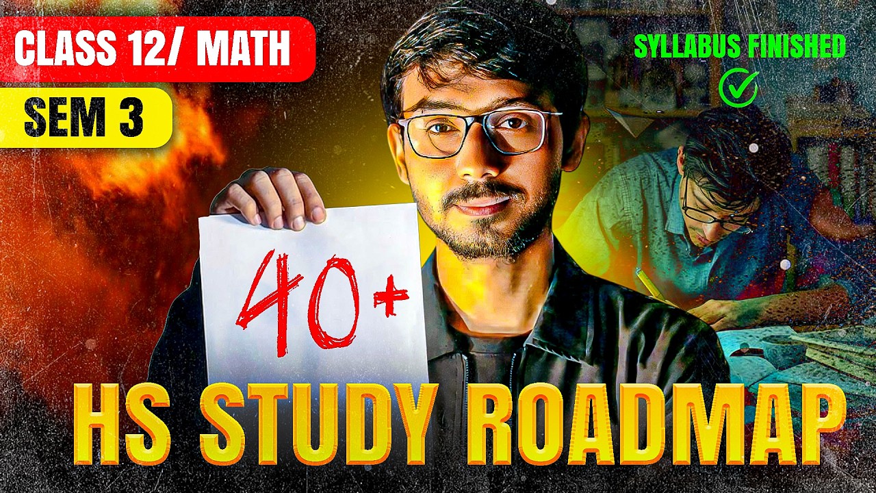 Math এ 40/40 পাওয়ার Roadmap 🔥 | how to score 40 in math | Class 12 Sem 3 |Complete Roadmap | HS 2026