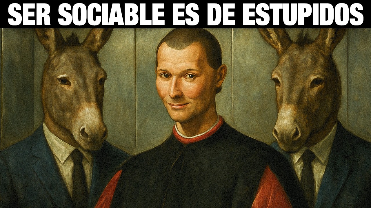 Mientras más Sociable seas, Más Estúpido te Vuelves – Maquiavelo
