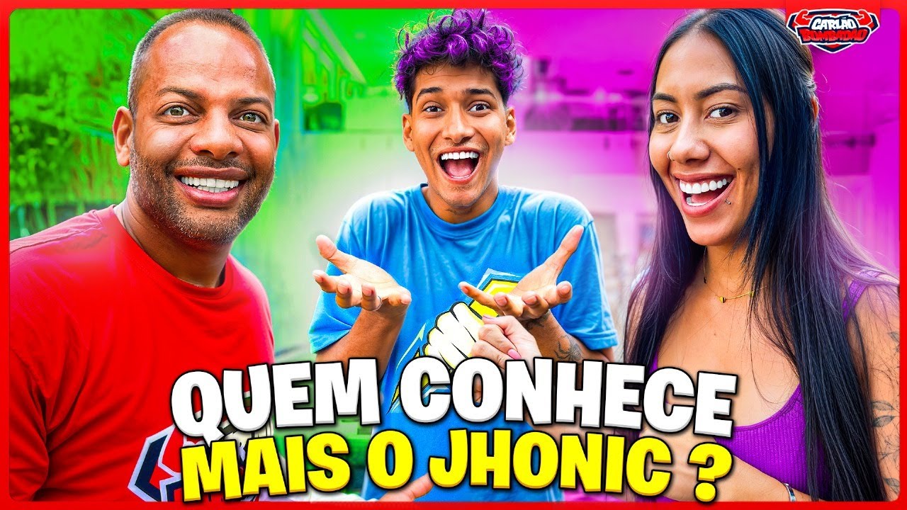 QUEM CONHECE MELHOR O JHONIC ? - DEU TRETA !