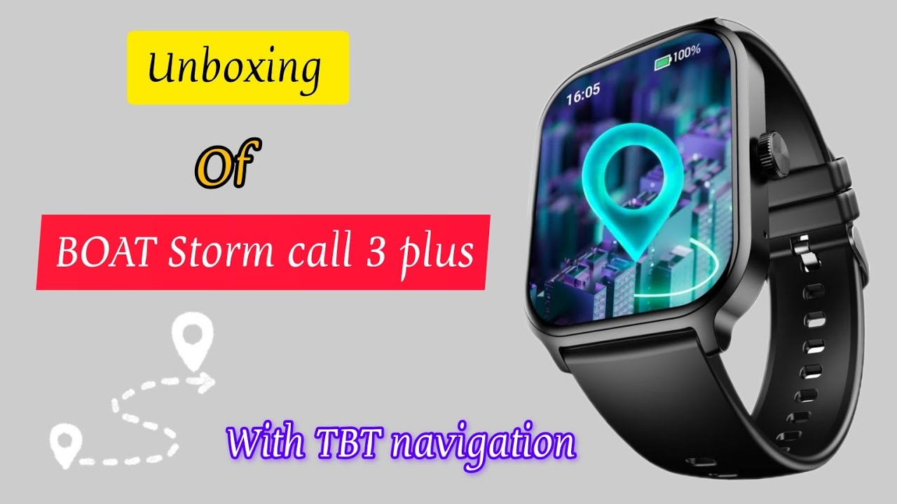 BOAT STORM CALL 3 PLUS smart watch| With turn by turn (TBT) Navigation Bluetooth calling