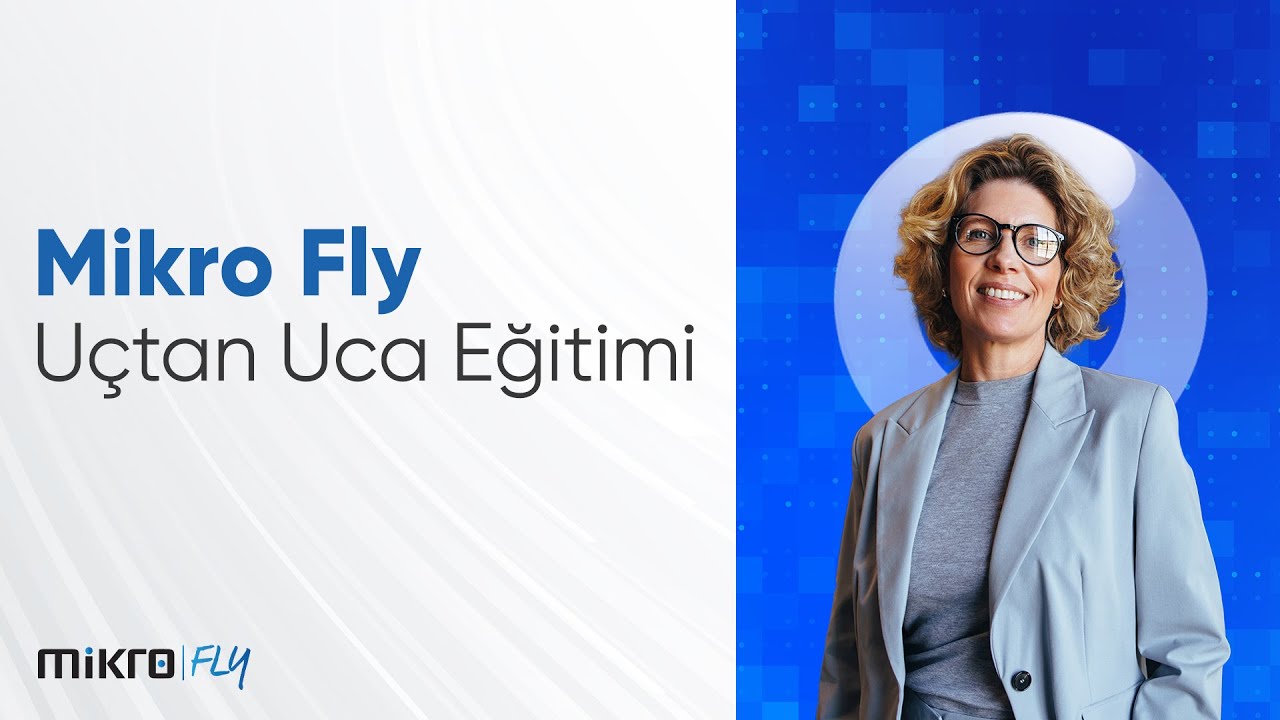 Mikro Fly Uçtan Uca Eğitimi