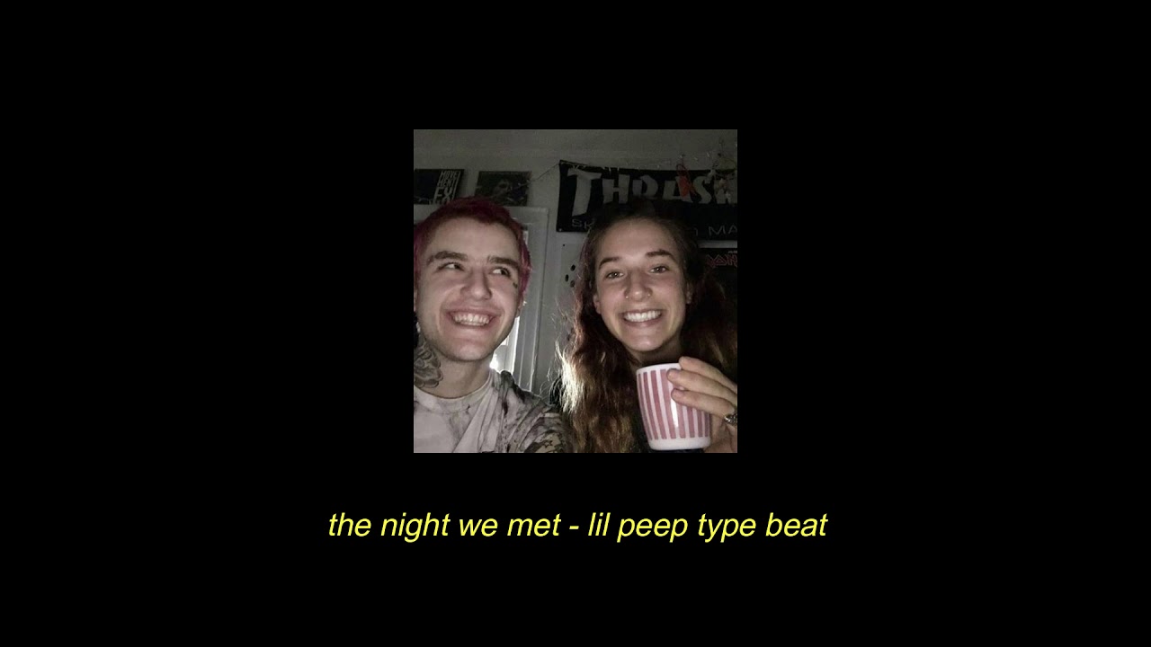 (free) the night we met - Lil Peep Type Beat - teen romance Type Beat