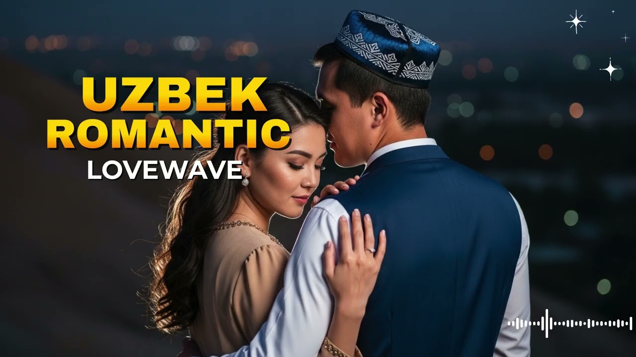 Uzbek Lovewave Night Drive 🚗 Romantic Chill Music
