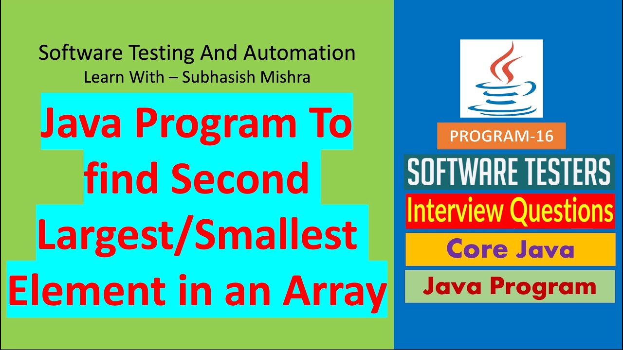 16 - Java program to find Second Largest/Smallest element in an array