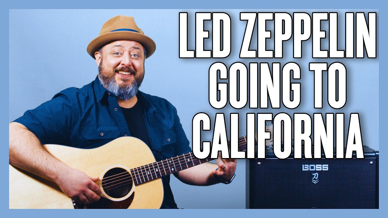Led Zeppelin отправляются в Калифорнию: урок игры на гитаре + обучение