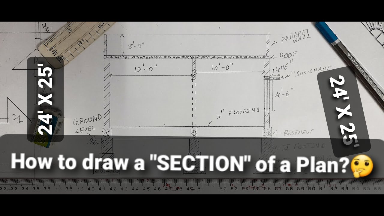 How to draw a SECTION of basic Plan? | Plan ka Section kaise draw karein? | In Hindi