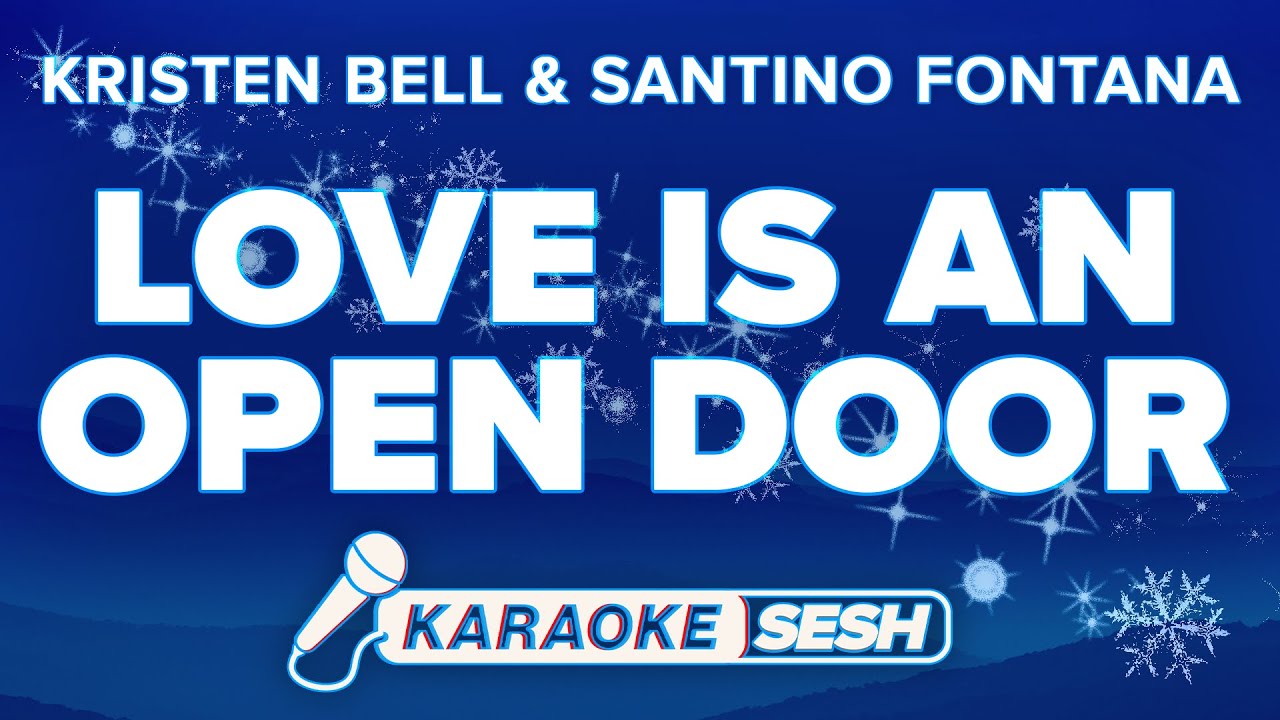 Love Is An Open Door (Karaoke Duet) - Kristen Bell & Santino Fontana