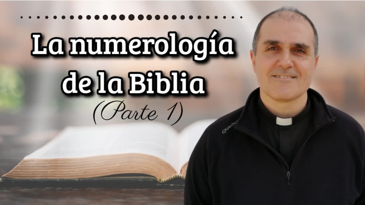 El SIGNIFICADO de los NÚMEROS según la BIBLIA católica | PARTE 1