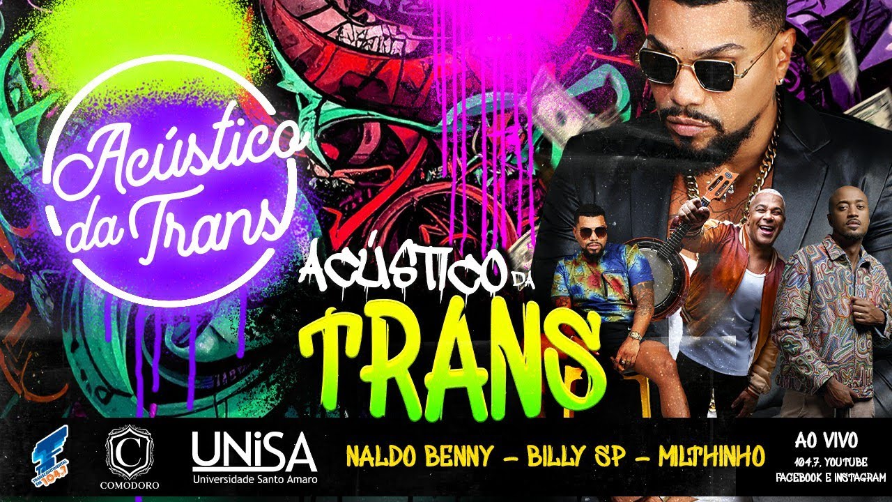 Acústico da Trans com Naldo Benny, Milthinho e Billy SP