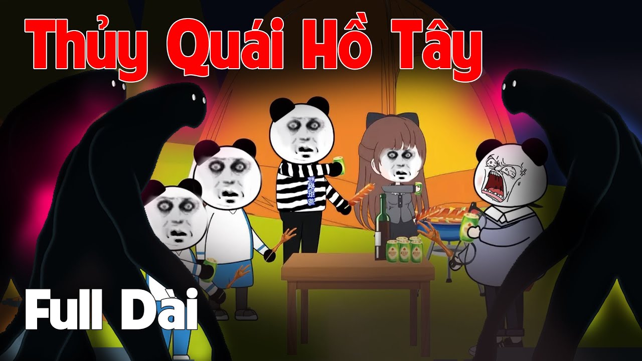 (Full Version) Thủy Quái Hồ Tây | Gấu Sợ Hãi TV