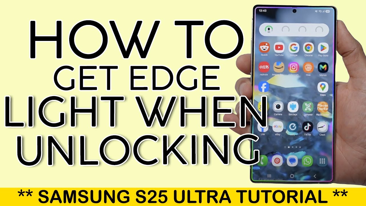 How to Get Edge Lighting Effect When Unlocking Your S25 Ultra 2025