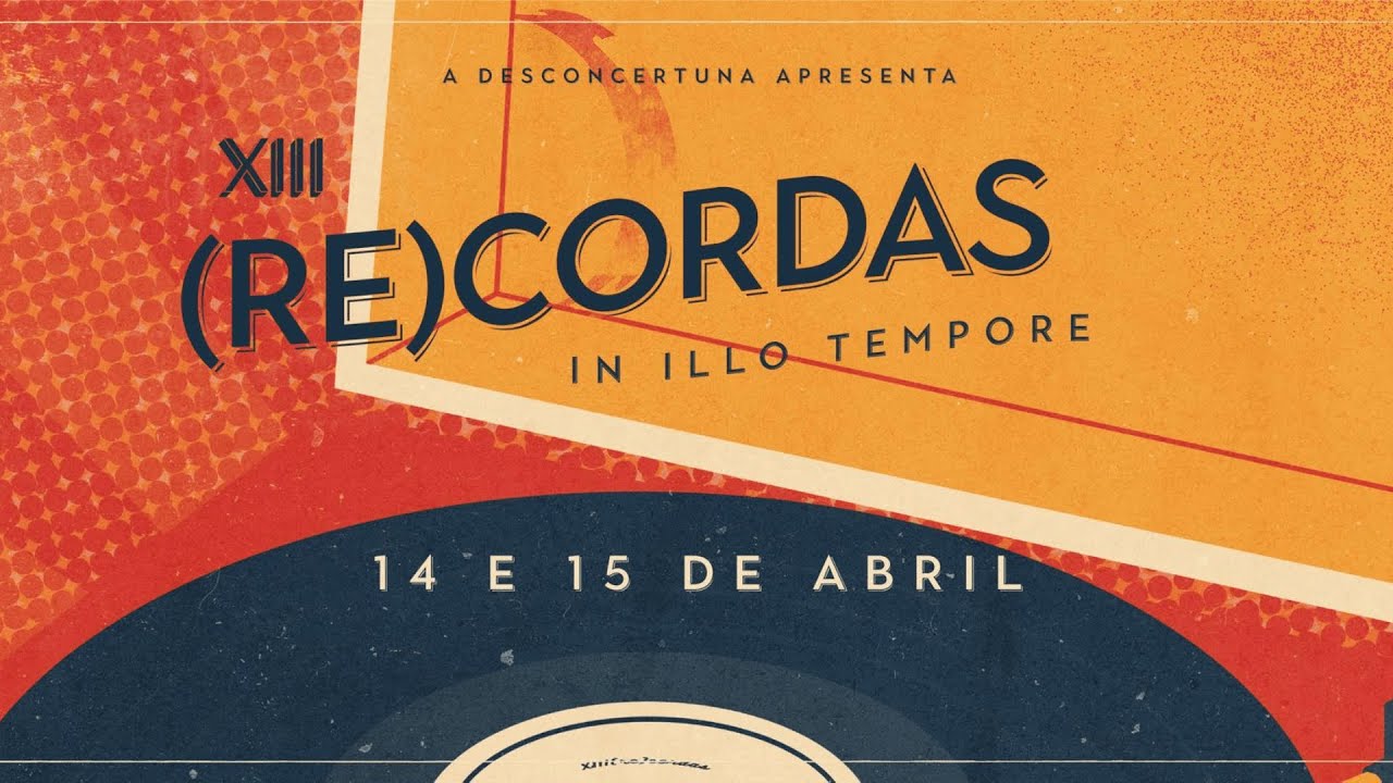 XIII (RE)CORDAS- Festival de Tunas da Desconcertuna
