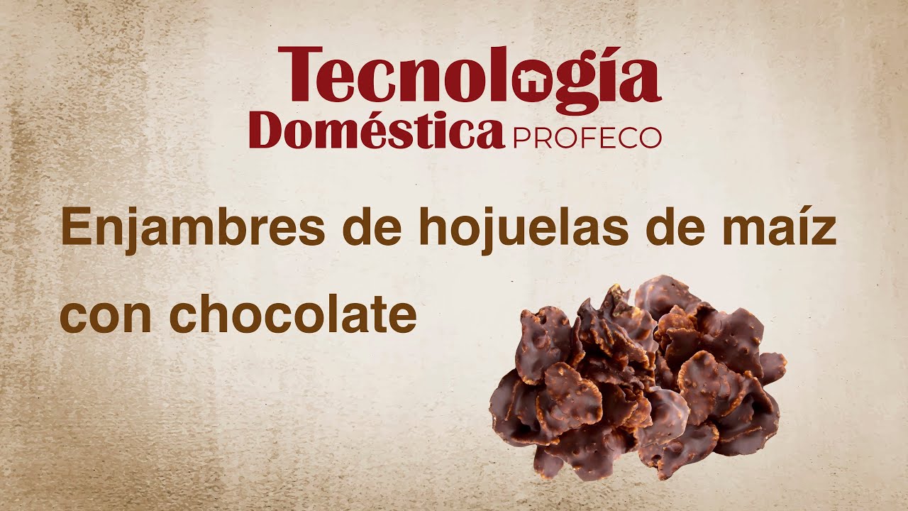 Enjambres de Hojuelas de Ma&iacute;z con Chocolate | Tecnolog&iacute;a Dom&eacute;stica