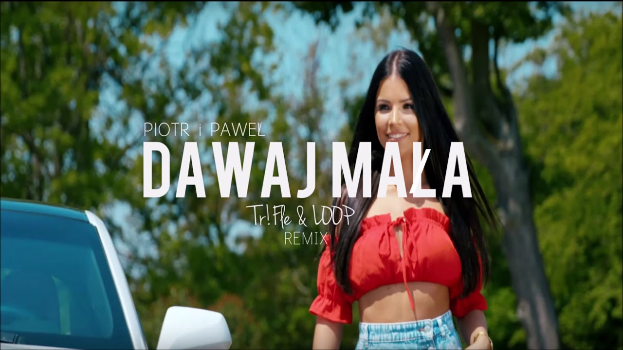 Piotr i Paweł - Dawaj Mała (Tr!Fle & LOOP REMIX) #discopolo2025 #nowość2025 #dawajmała
