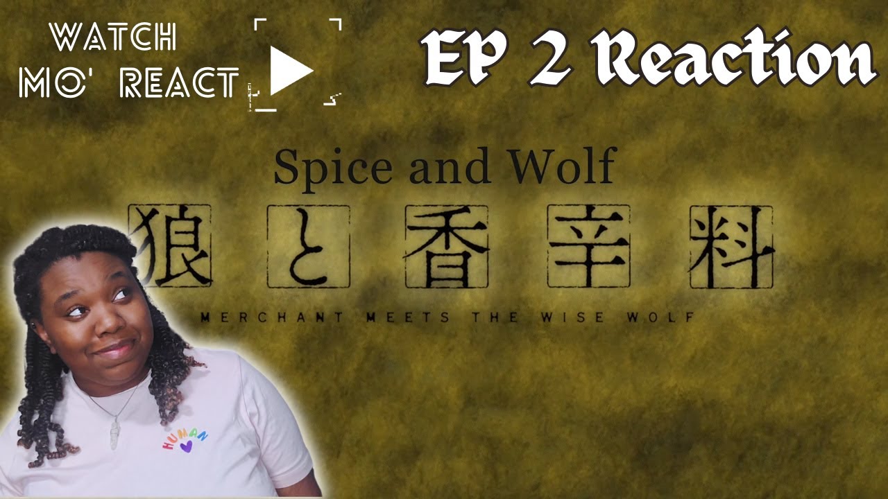 Spice and Wolf Episode 2 Reaction | Holo's Wisdom & Lawrence's Business Savvy!