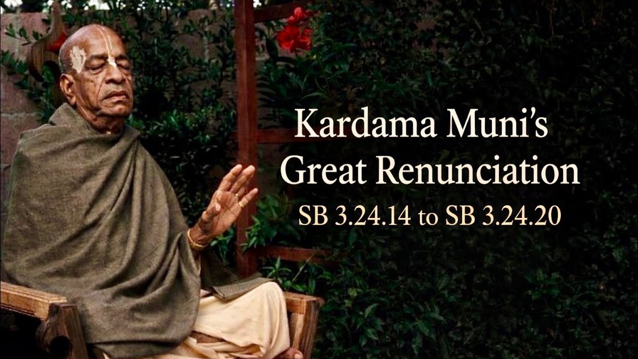 Kardama Muni’s Great Renunciation || Prabhupada lecture 