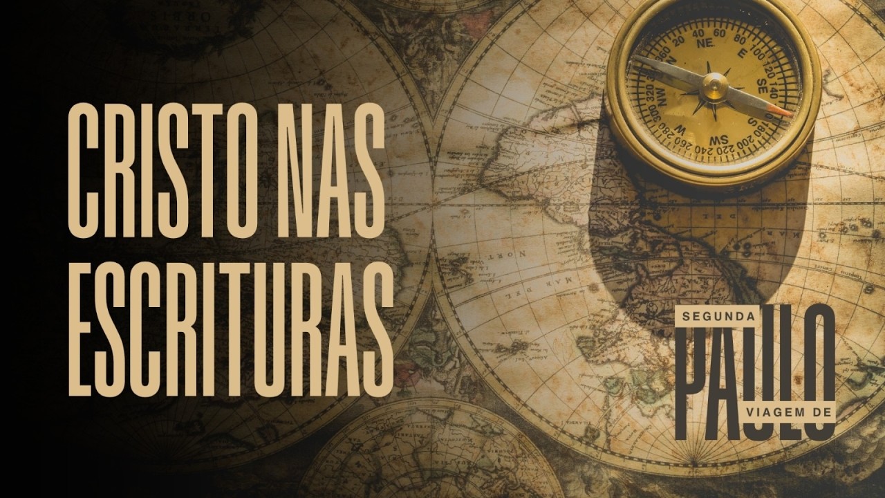 EP. 05 - CRISTO NAS ESCRITURAS | BP. TARLES ELIAS