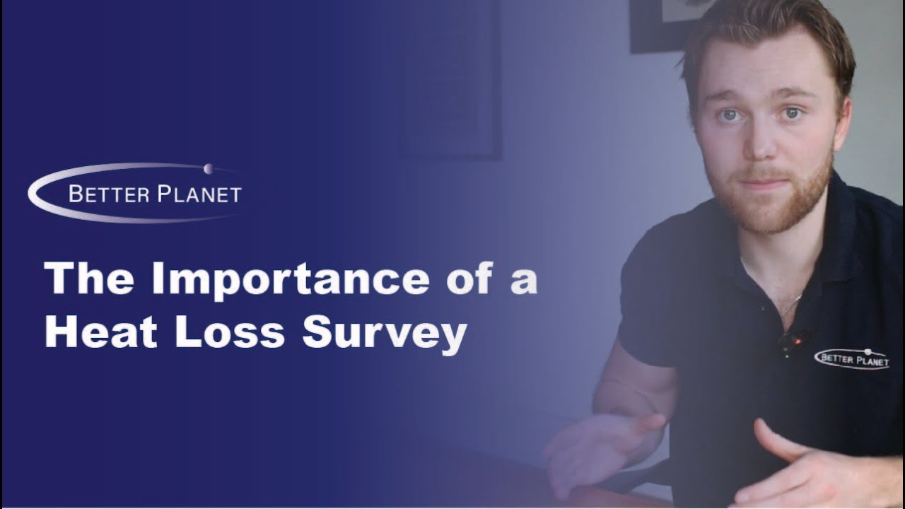 The importance of a heat loss survey
