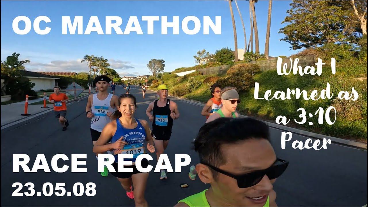 2023 OC MARATHON RECAP. PACING 310. FINDING MY VOICE. SUB305 PROJECT. FINDING COMMUNITY IN RUNNING
