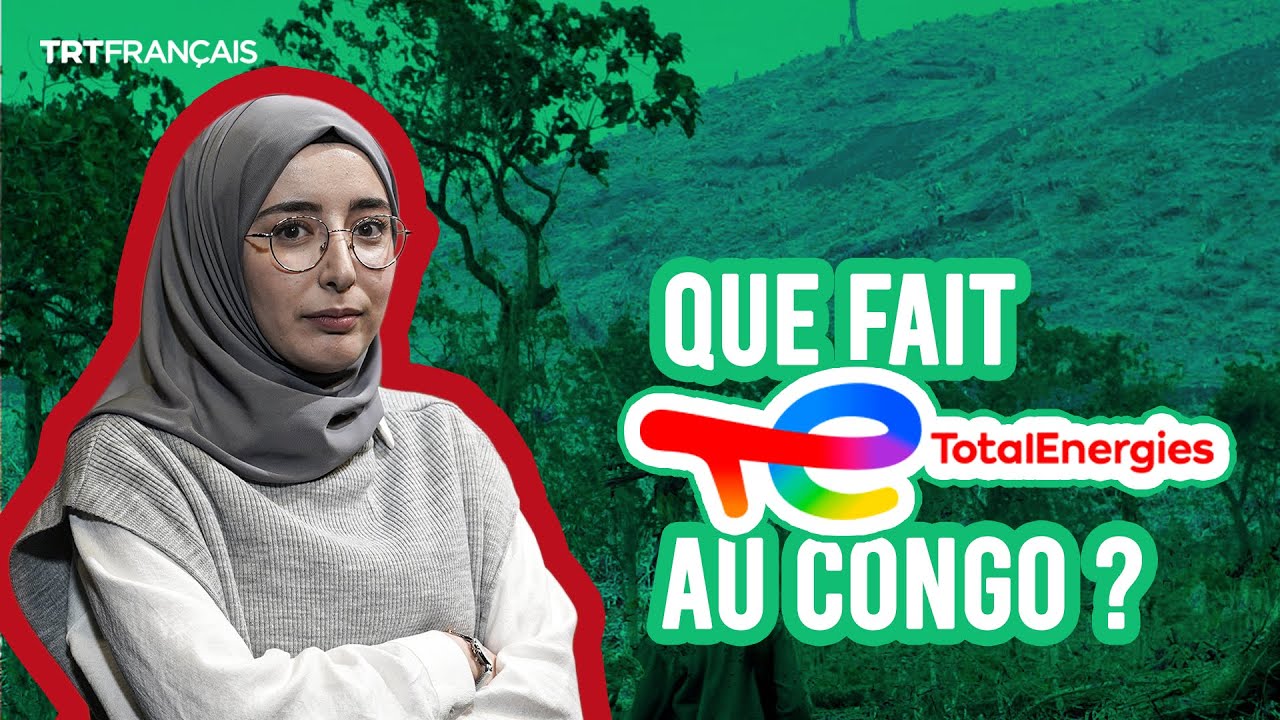 TotalEnergies au Congo: greenwashing ou expropriation de terre ?