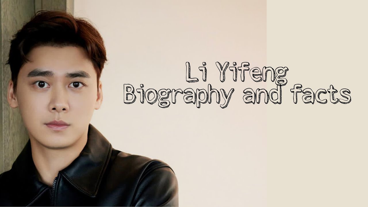 Li Yifeng Biography And Facts