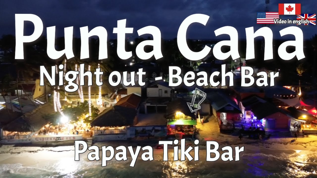 Papaya Tiki Bar in El Cortecito  - Bavaro Beach - Dominican Republic