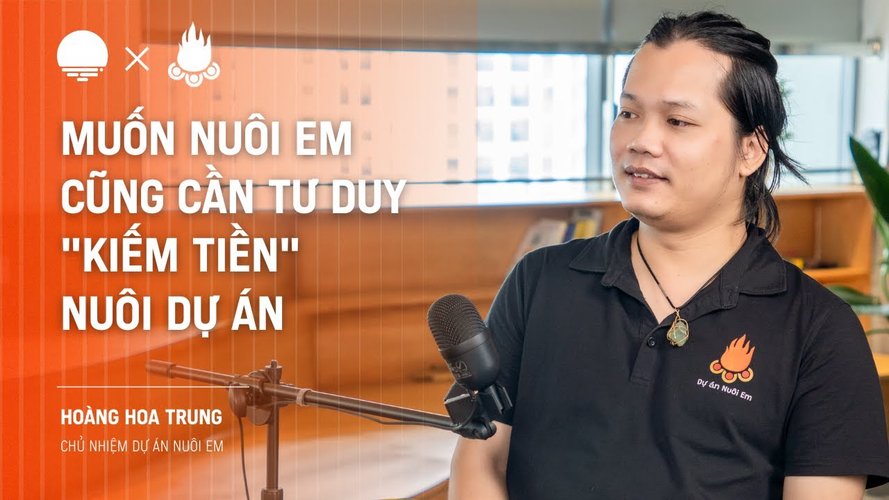Muốn Nuôi Em, cũng cần tư duy 