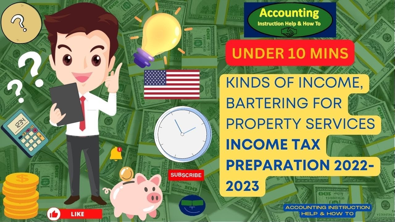 Kinds of Income, Bartering for Property Services - Income Tax 2023