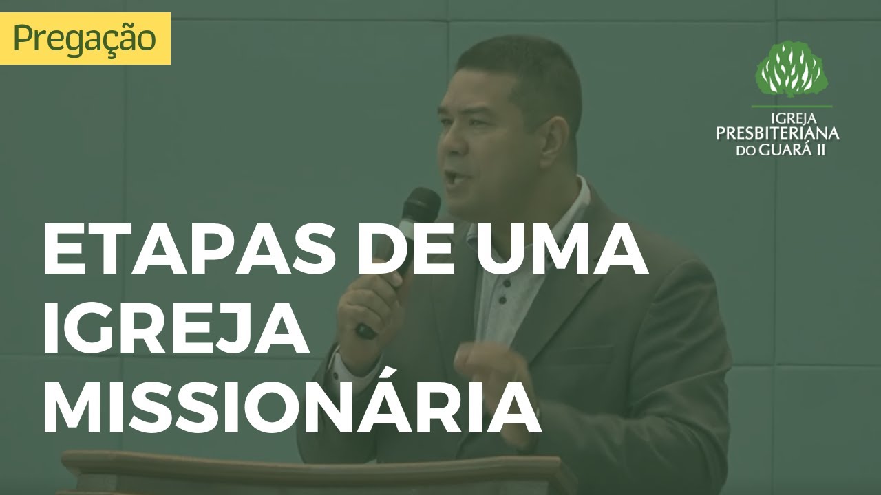 Etapas de uma Igreja Missionária | Atos 11:19 a 26