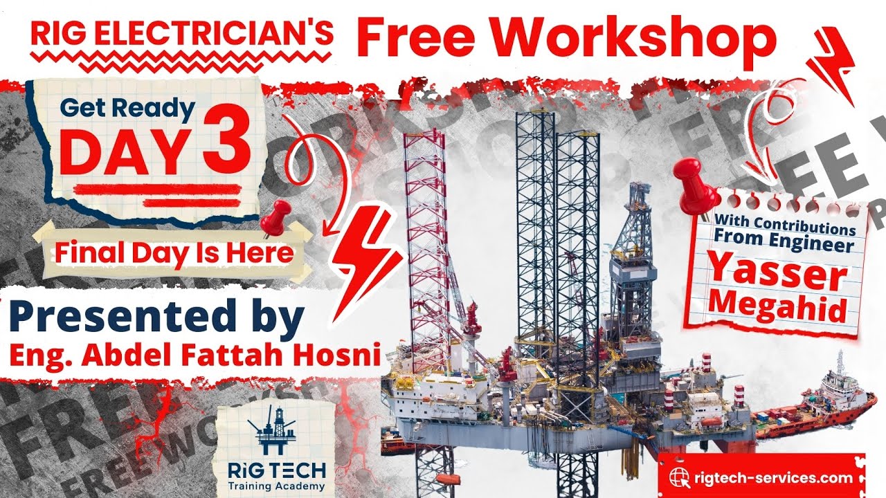 Rig Electrician Workshop Day 3