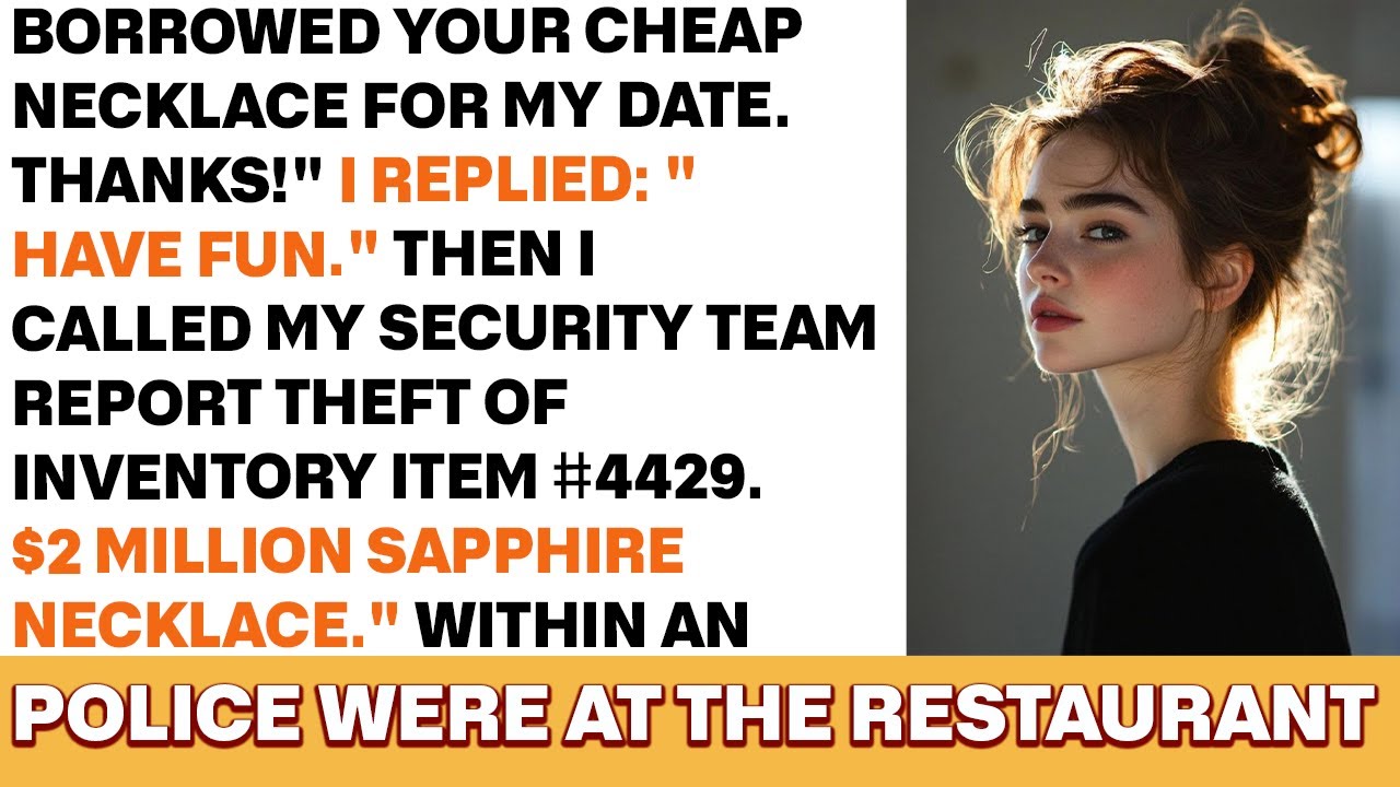 My brother borrowed my ‘cheap’ necklace for his date—only it was a $2 million company asset!