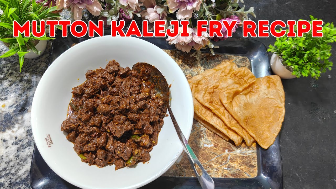 Best Mutton Kaleji Fry Recipe | Spicy & Juicy Mutton Liver Fry | Indian Style Kaleji Recipe
