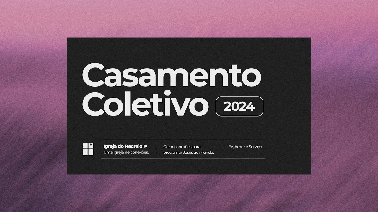 CASAMENTO COLETIVO 2024