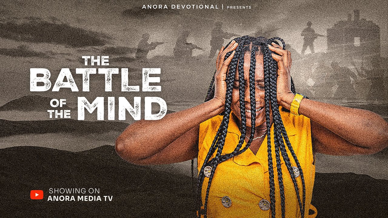 WHERE IS THE HOLY SPIRIT IN THE BATTLE OF THE MIND ? | WATCH AND PRAY | LATEST GOSPEL  FILM