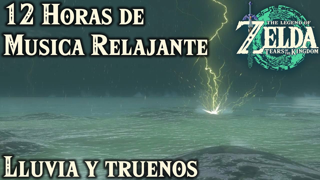 Lluvia y truenos - Música Relajante - The Legend of Zelda: Tears of the Kingdom