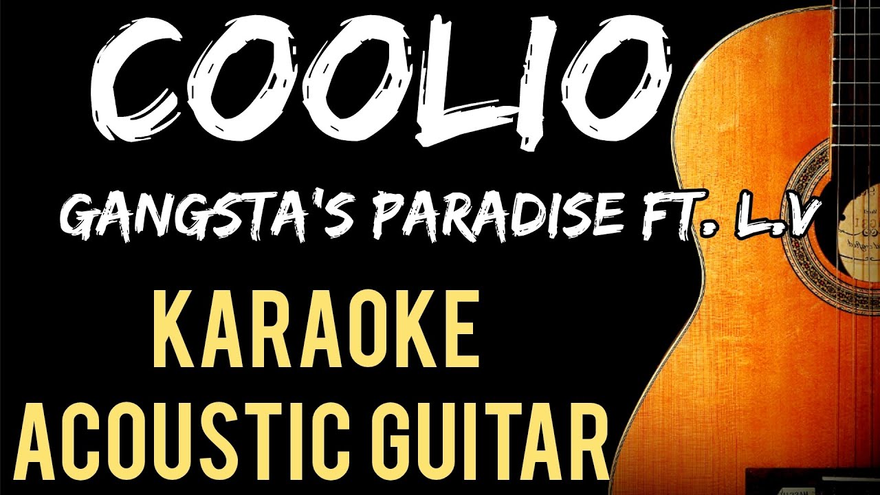 Gangsta's Paradise - Coolio Karaoke Acoustic Guitar #karaokeacoustic 