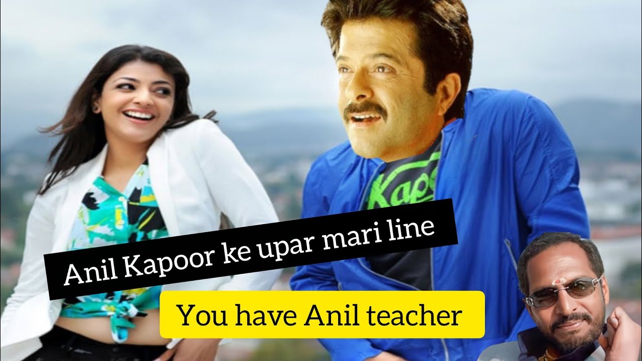 Anil Kapoor teacher for all of uss.