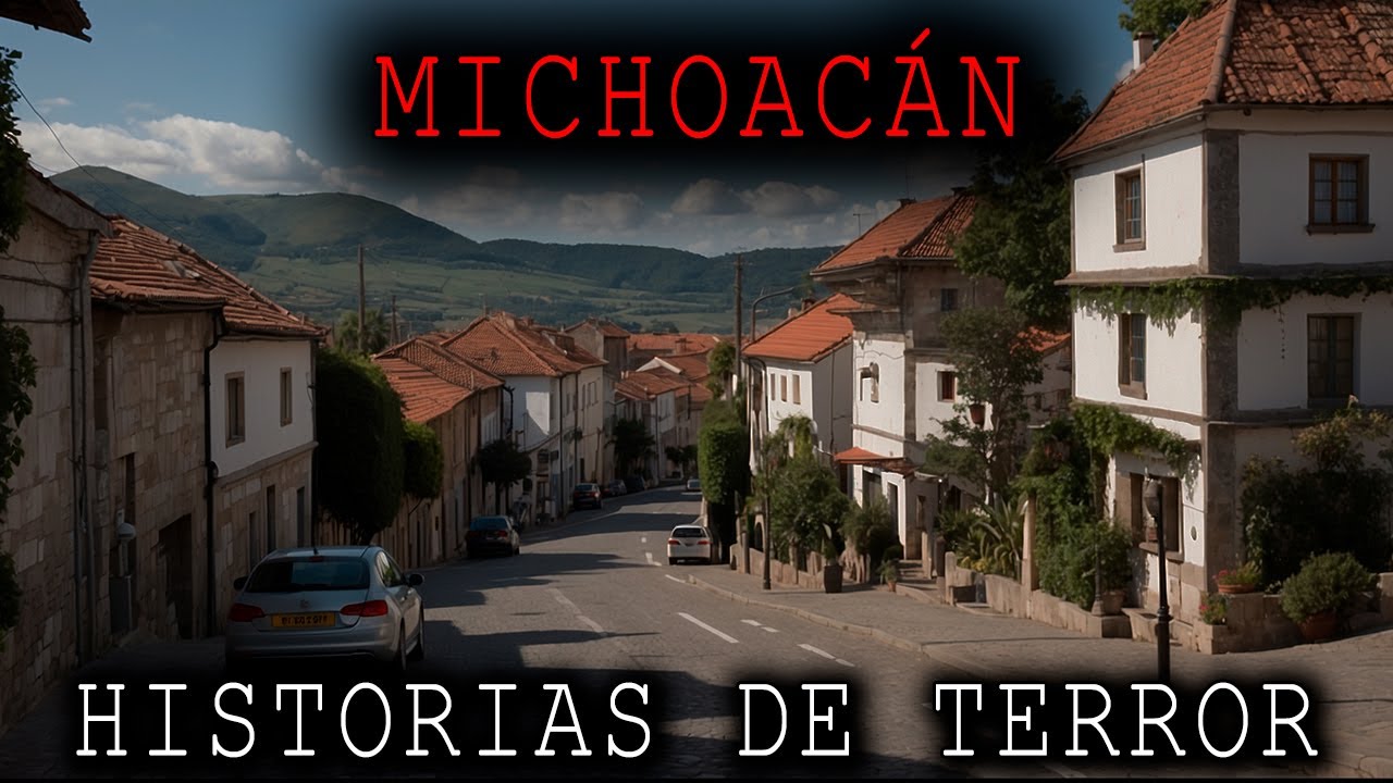 1 HORA DE HISTORIAS DE TERROR DE MICHOACÁN MEXICO