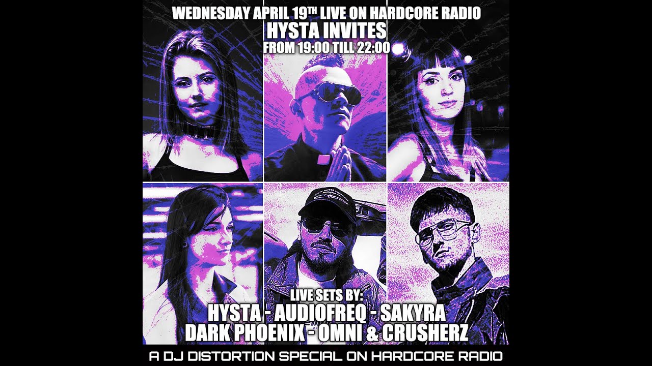 Hysta Invites at Hardcore Radio. Sets by Hysta, Audiofreq, Sakyra, DarkPhoenix, OMNI & Crusherz.